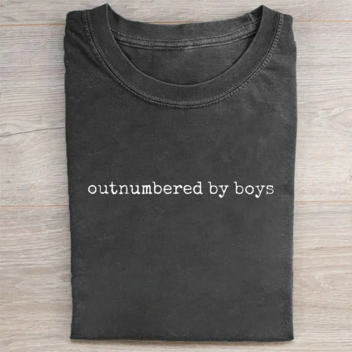 Outnumbered By Boys T-shirt