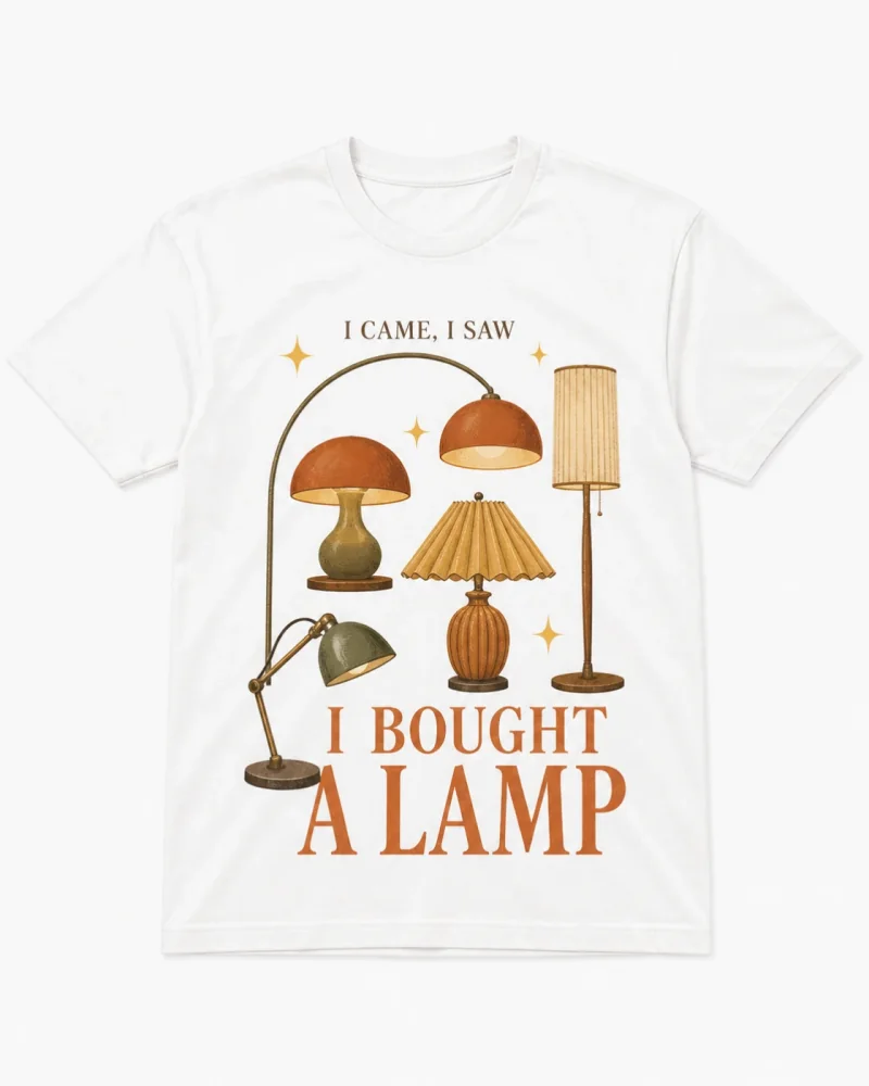 I Bought a Lamp Retro Furniture Graphic T-Shirt