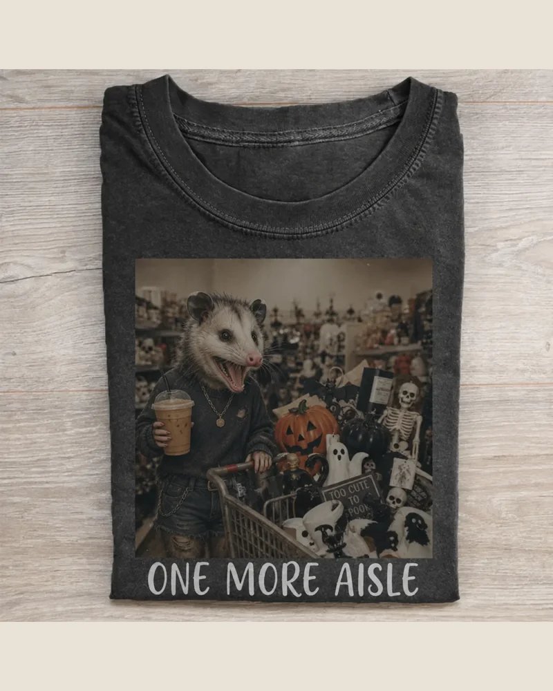 One More Aisle Opossum T-shirt