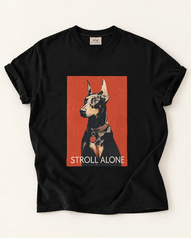 Black T-shirt with stroll alone doberman poster front print