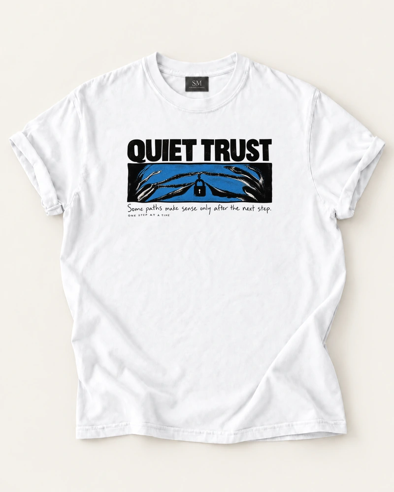 Quiet Trust T-Shirt