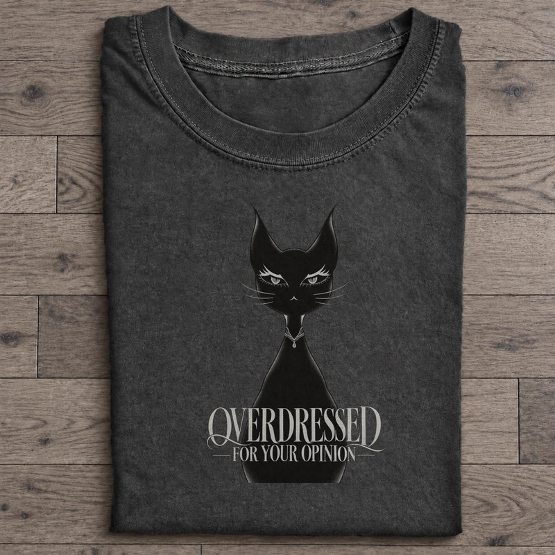 Overdressed for Your Opinion Graphic T-Shirt on washed-black cotton T-shirt