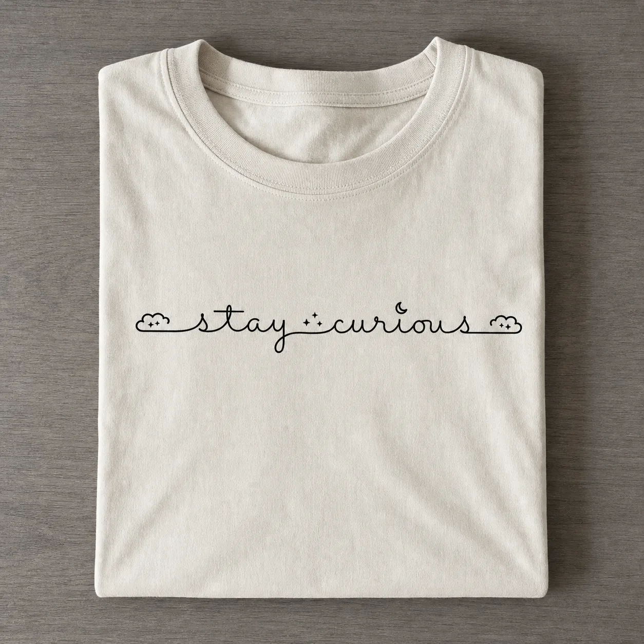 Stay Curious T-shirt