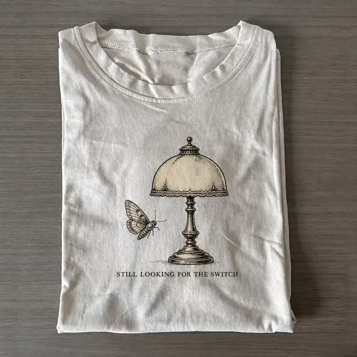 Still Looking for the Switch Lamp Moth T-shirt
